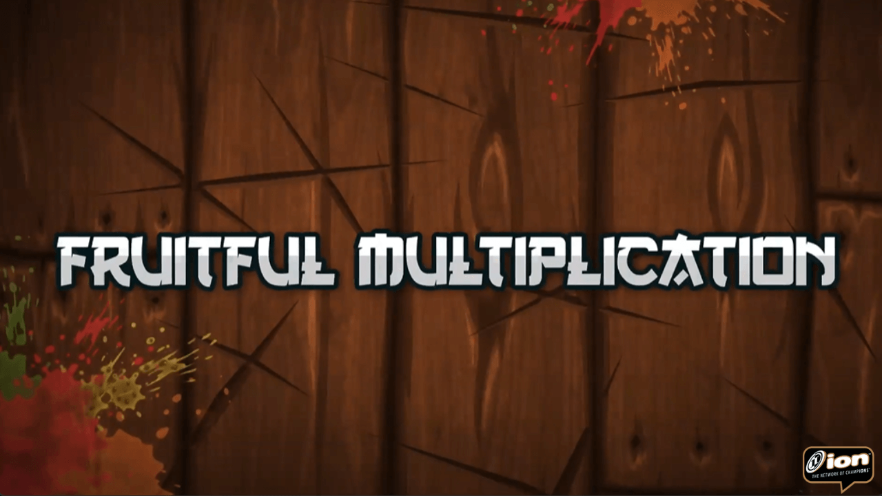 Episode 1 Fruitful Multiplication